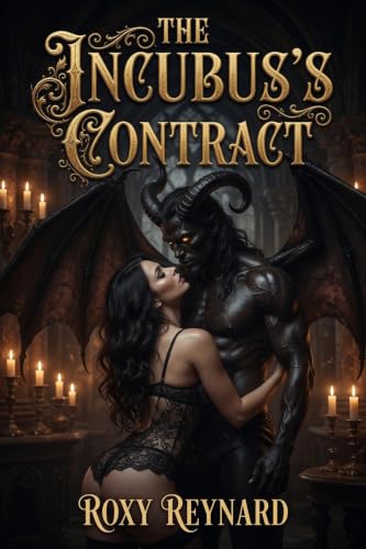 The Incubus's Contract by Roxy Reynard