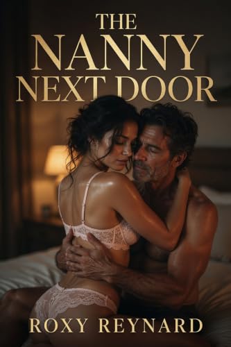 The Nanny Next Door by Roxy Reynard