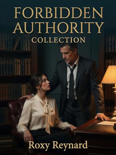 Forbidden Authority Collection book cover by Roxy Reynard