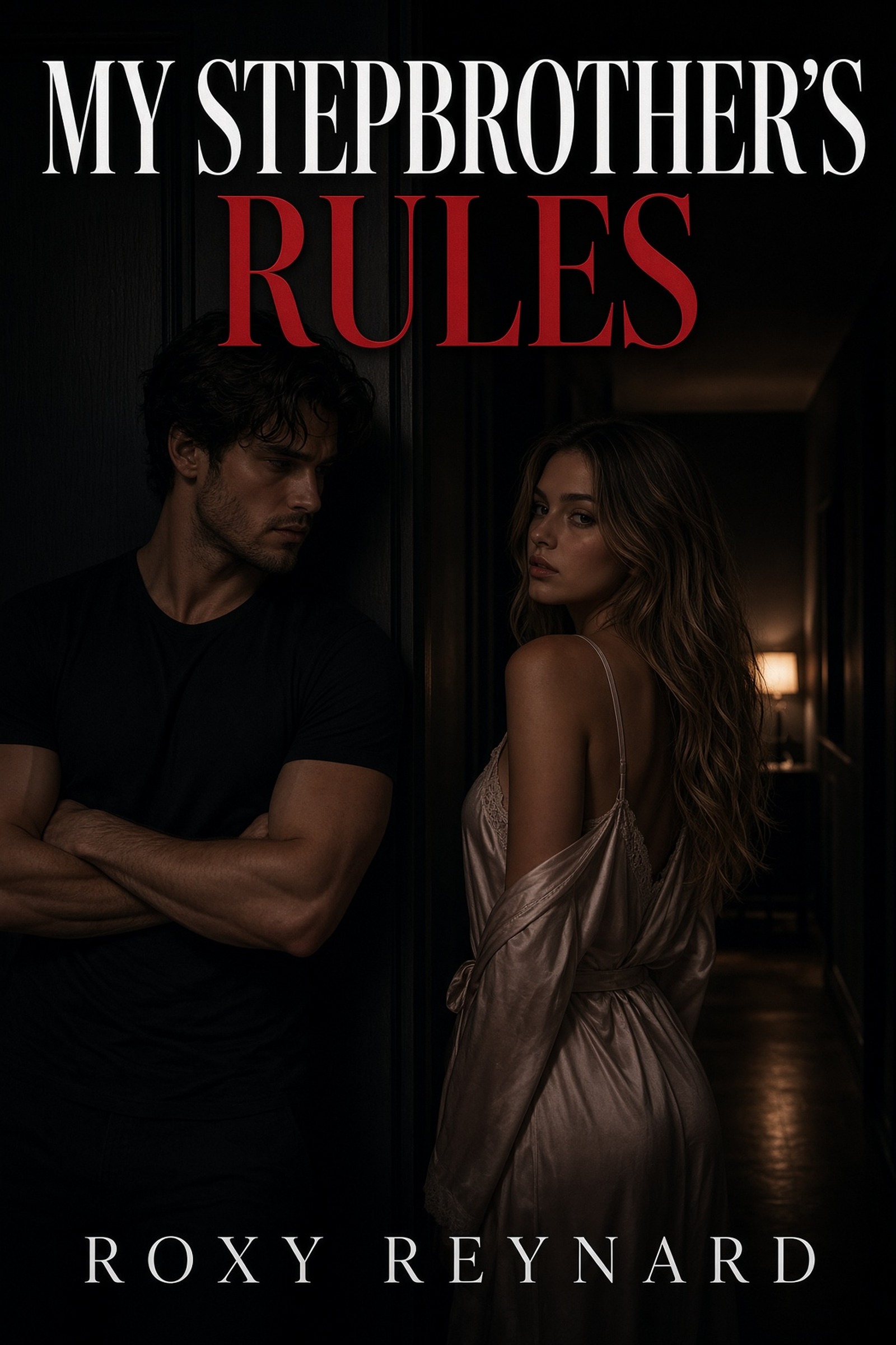 My Stepbrother's Rules by Roxy Reynard